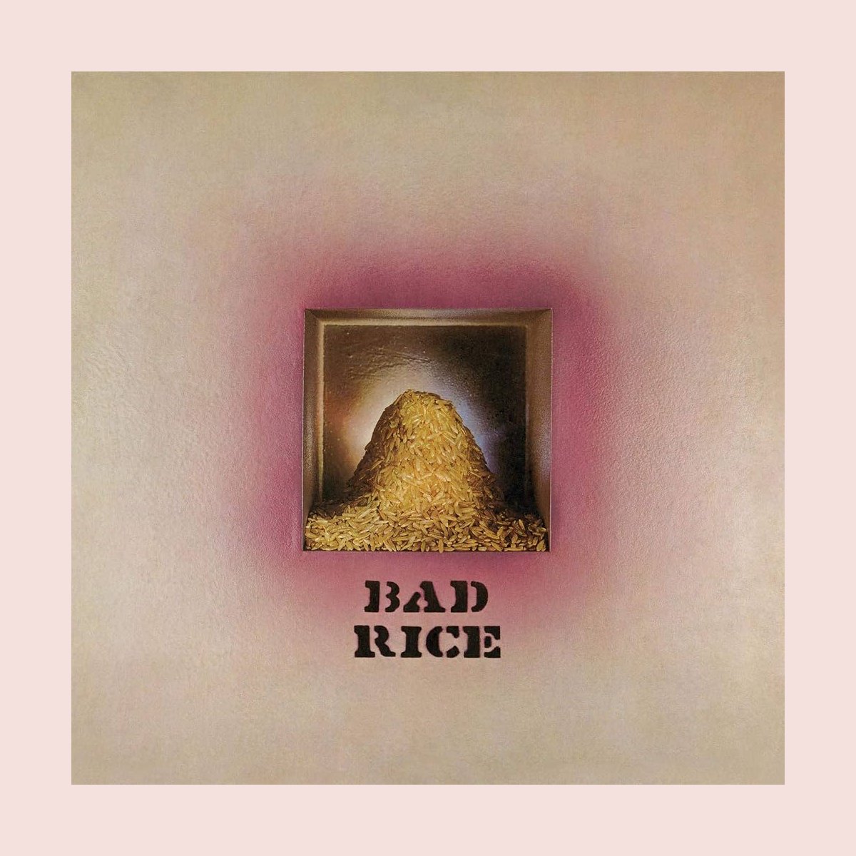 Ron Nagle – Bad Rice