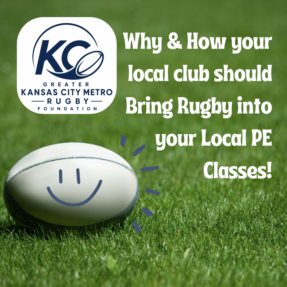 Grow Rugby Where It Starts: How &amp; Why to bring Rugby into KC Elementary Schools
