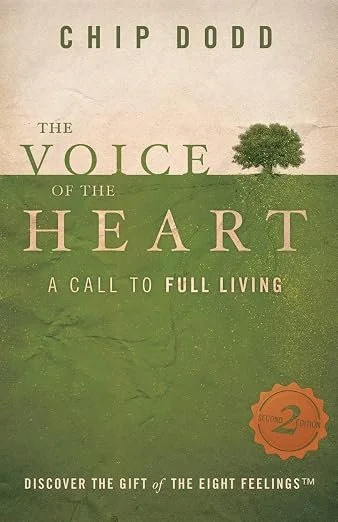 Book cover for Chip Dodd's The Voice of the Heart: A Call to Full Living, featuring a tree on a green field and an orange second-edition seal. A great resource for understanding one's emotions and why God created them in us.