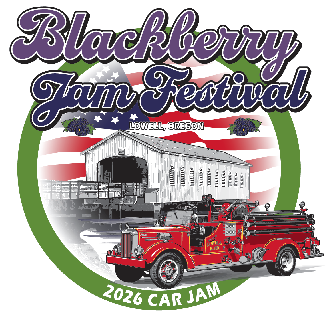 Logo for the 2026 Blackberry Jam Festival in Lowell, Oregon, featuring a vintage fire truck in front of a barn with American flag background and blackberry illustrations, enclosed in a green circle with the text '2026 Car Jam'.