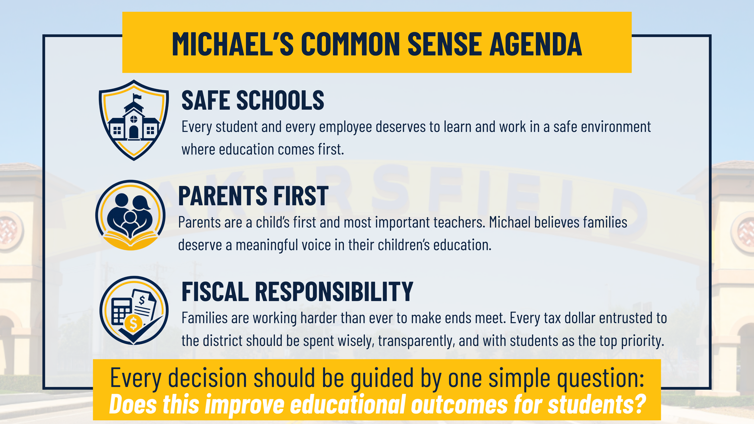 A poster titled 'Michael's Common Sense Agenda' with icons and text outlining educational priorities, including safe schools, parents first, and fiscal responsibility.