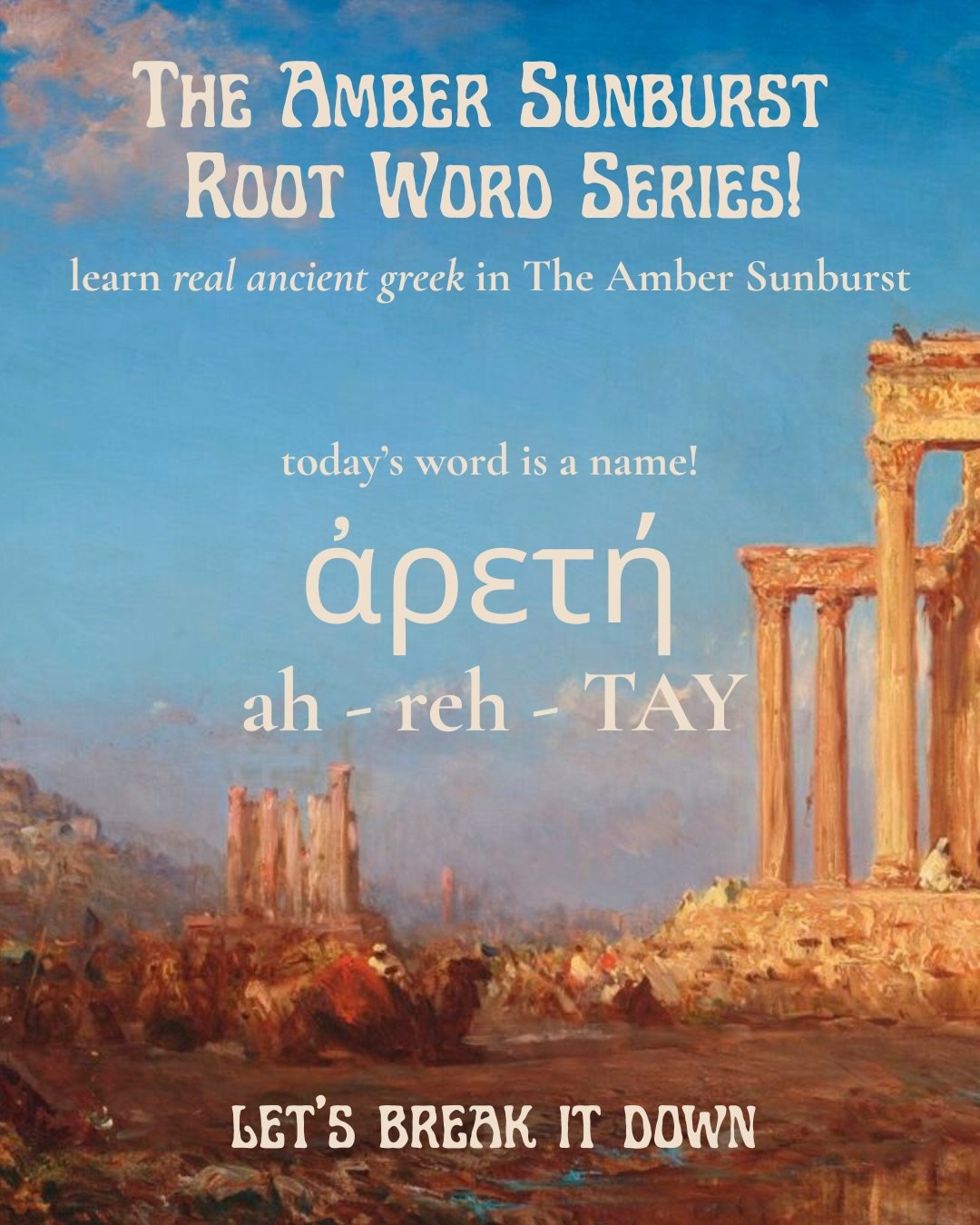 Another Ancient Greek lesson! This time for the name Arete, Eudoxia&rsquo;s little sister in The Amber Sunburst.

Hope you enjoy! And book cover reveal finally coming this week👀👀

-
-
-
-
-
-
-
-
-
-
-
-
-
-
-

#ancientgreece #percyjacksonandtheoly