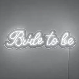 “Bride to Be” LED Sign