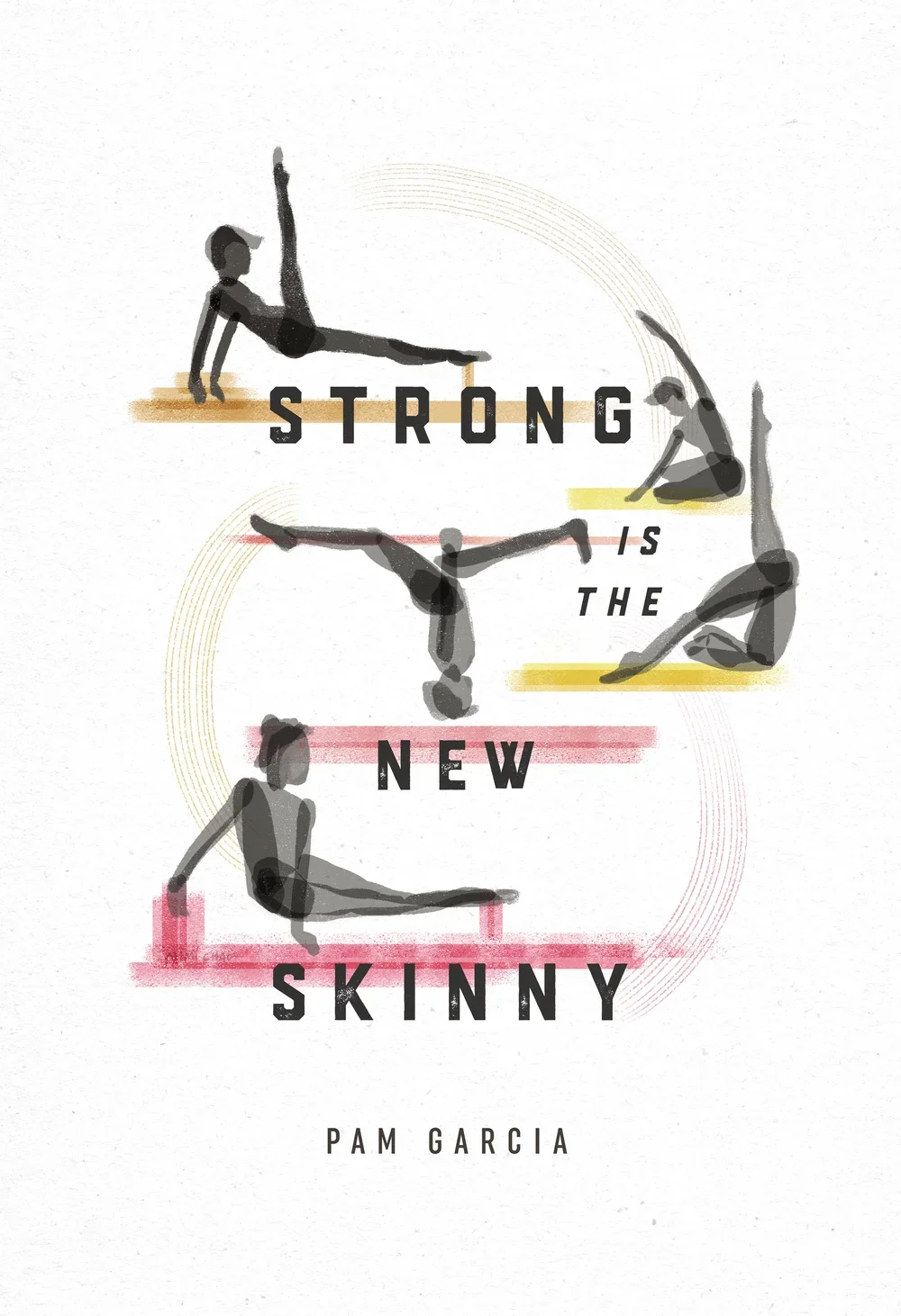 Book cover titled "Strong is the New Skinny" by Pam Garcia, featuring illustrations of women performing various yoga poses.