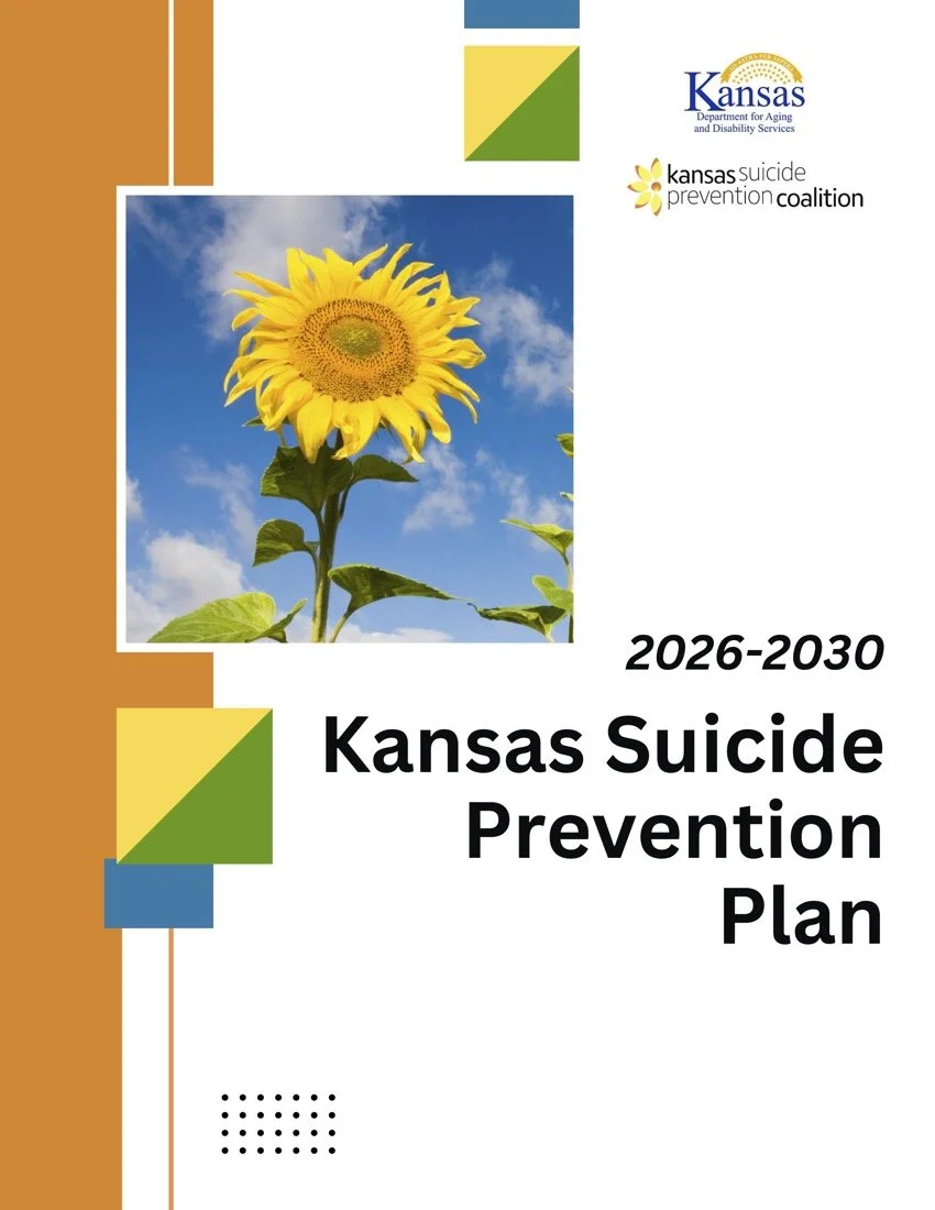 Cover page of the Kansas Suicide Prevention Plan for 2026-2030, featuring a sunflower against a blue sky with clouds, and logos for the Kansas Department for Aging and Disability Services and the Kansas Suicide Prevention Coalition.