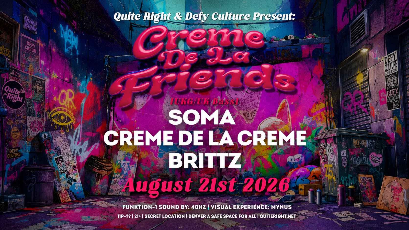 QUITE RIGHT X DEFY CULTURE PRESENTS: CREME DE LA FRIENDS