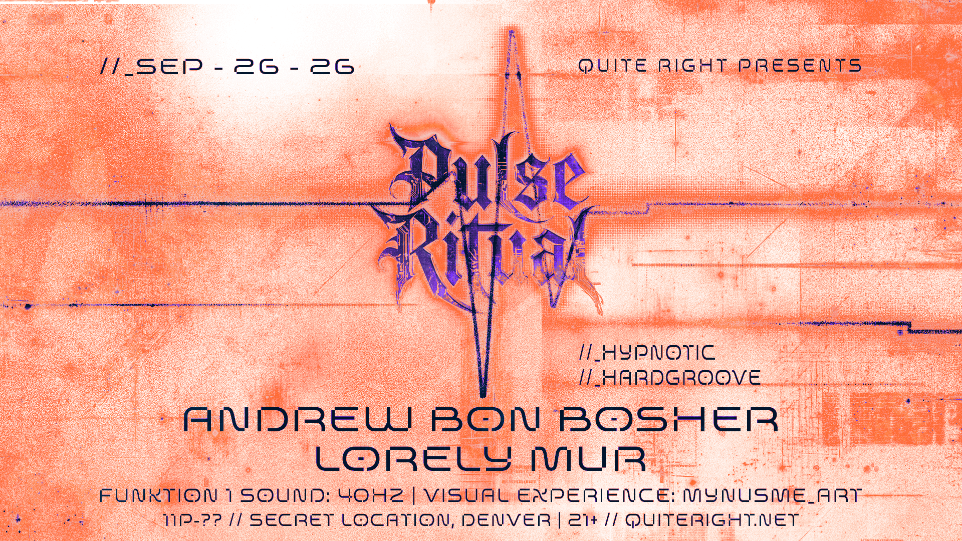 QUITE RIGHT PRESENTS PULSE RITUAL