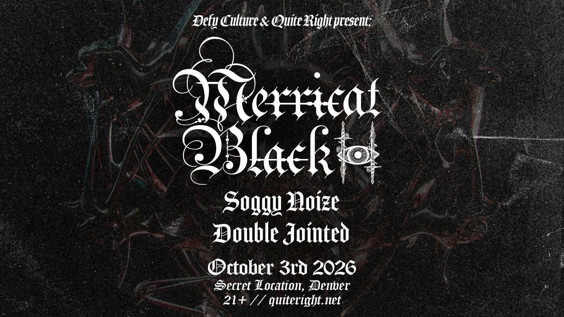DEFY CULTURE x QUITE RIGHT PRESENTS: MERRICAT BLACK