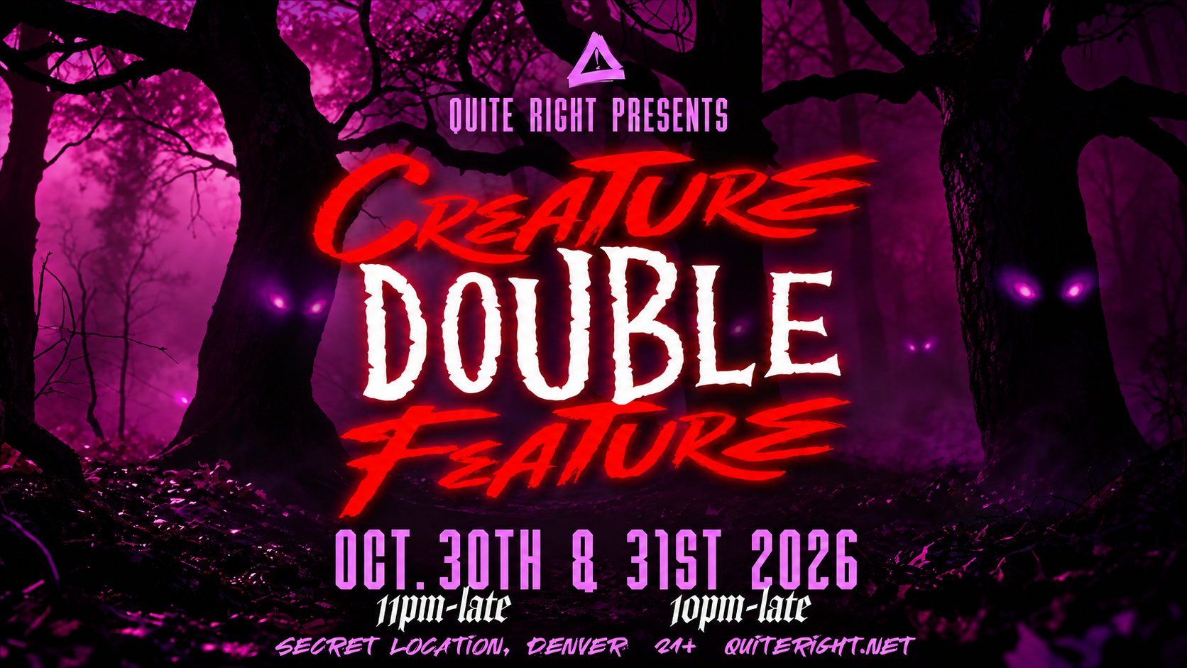 QUITE RIGHT PRESENTS CREATURE DOUBLE FEATURE