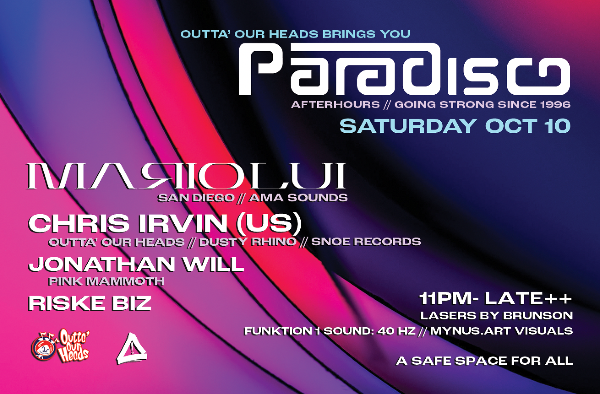 OUTTA' OUR HEADS x QUITE RIGHT PRESENTS: PARADSICO