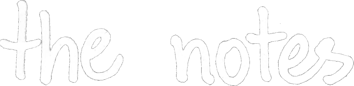 The Notes