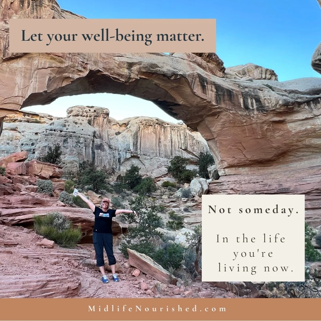 Your well-being doesn't have to wait until everything else is handled.

Until work settles down.

Until everyone else needs less from you.

Until you have more time.

Midlife has a way of making that increasingly clear.

Your well-being isn't separat
