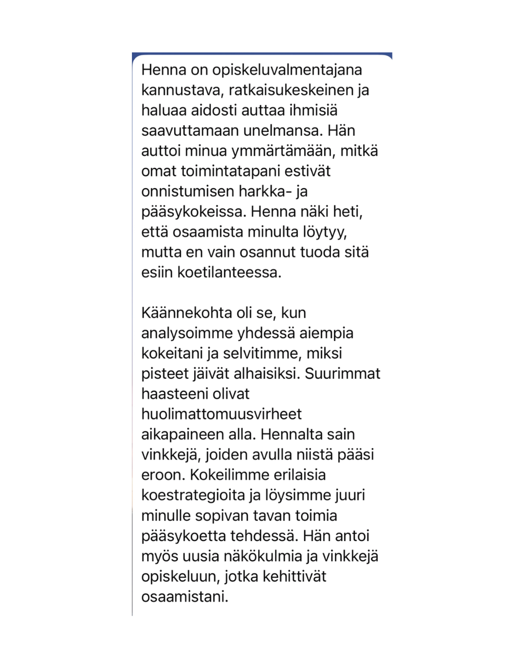 A Finnish text describing a woman who uses henna as a motivation and problem-solving tool for studying, and her journey of learning from previous experiences and mistakes.