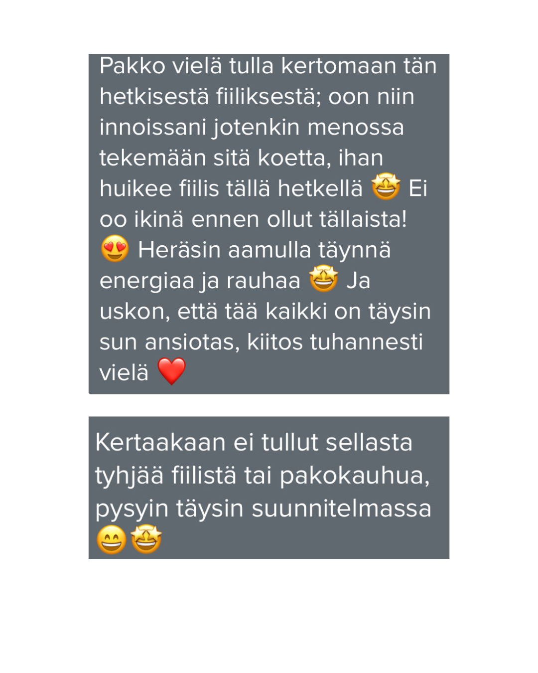A screenshot of a message in Finnish with emojis, expressing daily feelings and thoughts.