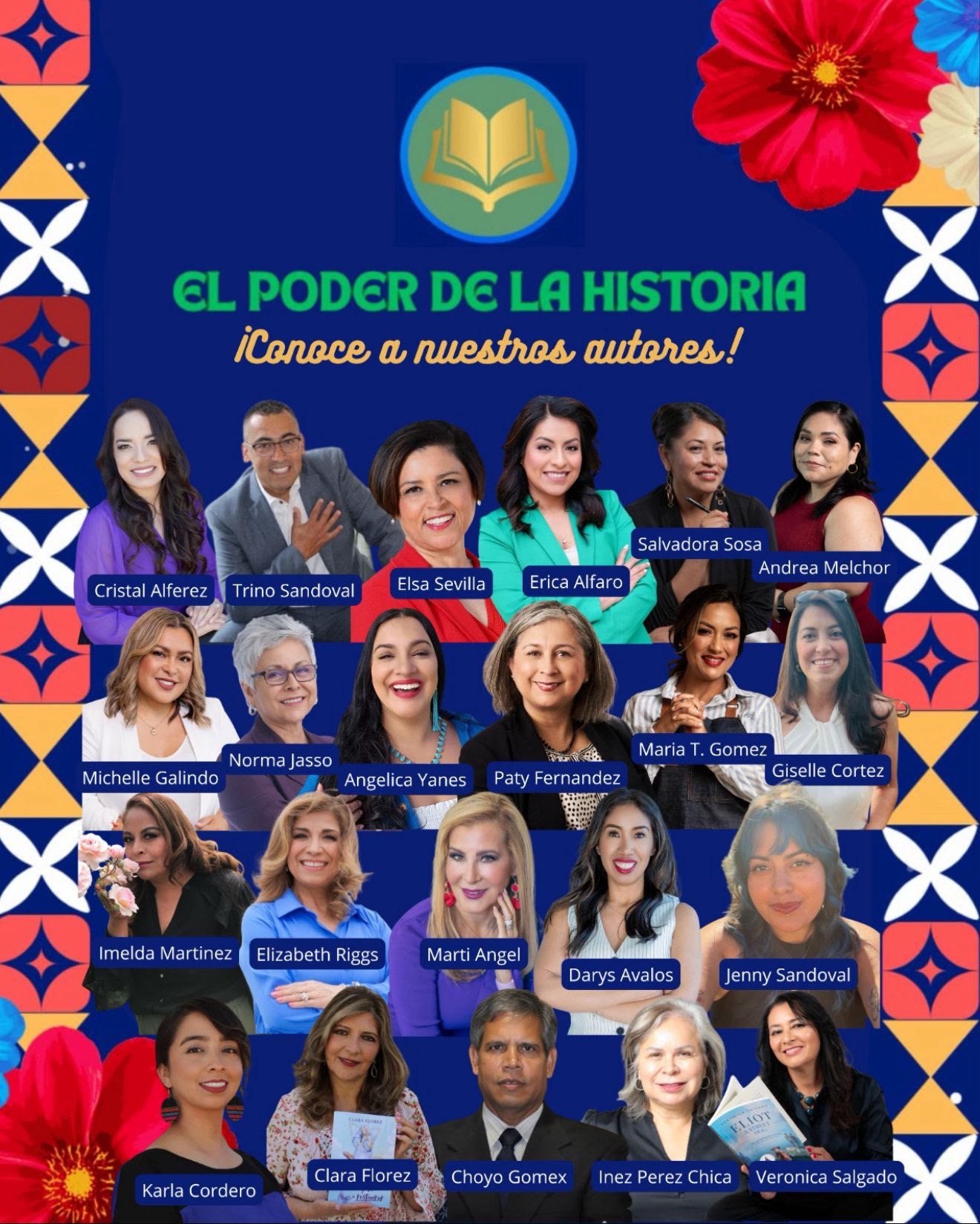 A colorful graphic featuring portraits of multiple authors with their names labeled, under the title 'El Poder de la Historia' and subtitle '¡Conoce a nuestros autores!'. The background has a blue color with decorative patterns and large flowers.