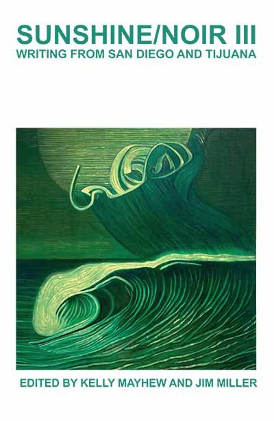Book cover titled 'Sunshine/Noir III' with a green stylized wave illustration, edited by Kelly Mayhew and Jim Miller.