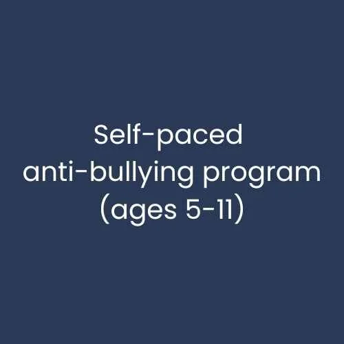 Self-paced online anti-bullying course (primary school ages 5-11)