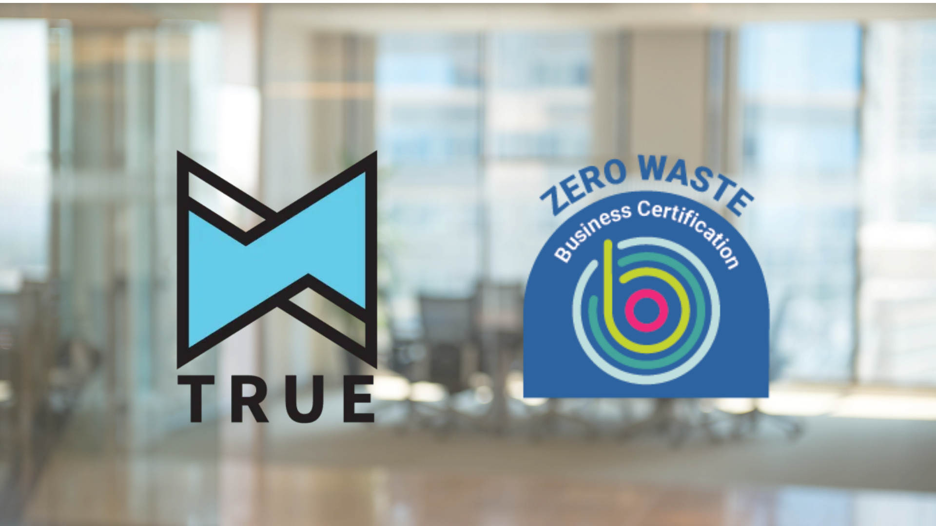 TRUE vs Zero Waste Europe Certification: which Zero Waste standard is right for your facility?