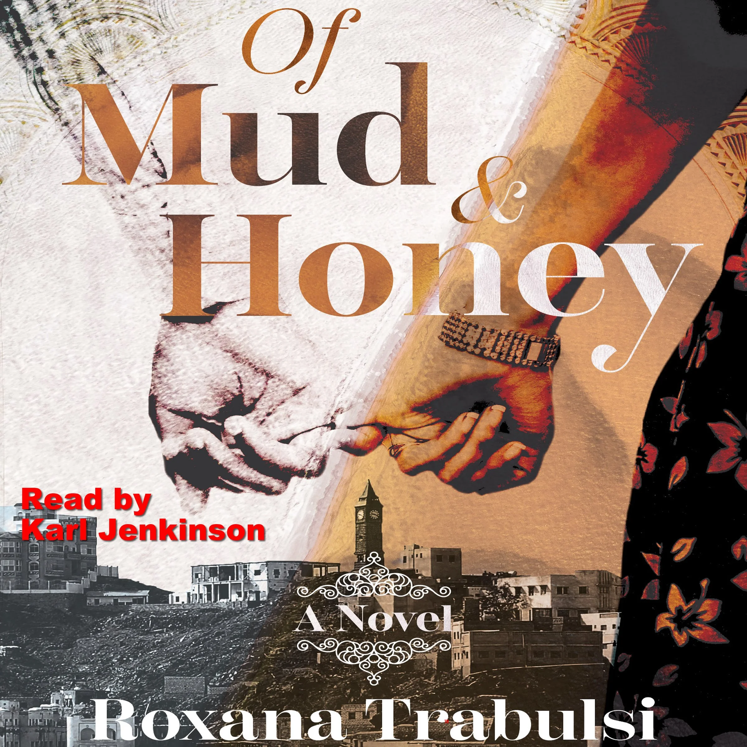 Book cover with title 'Of Mud and Honey', featuring an illustration of a man reading a book in front of Big Ben, with cityscape and water in the background. The text 'Read by Karl Jenkinson' appears in red at the bottom.