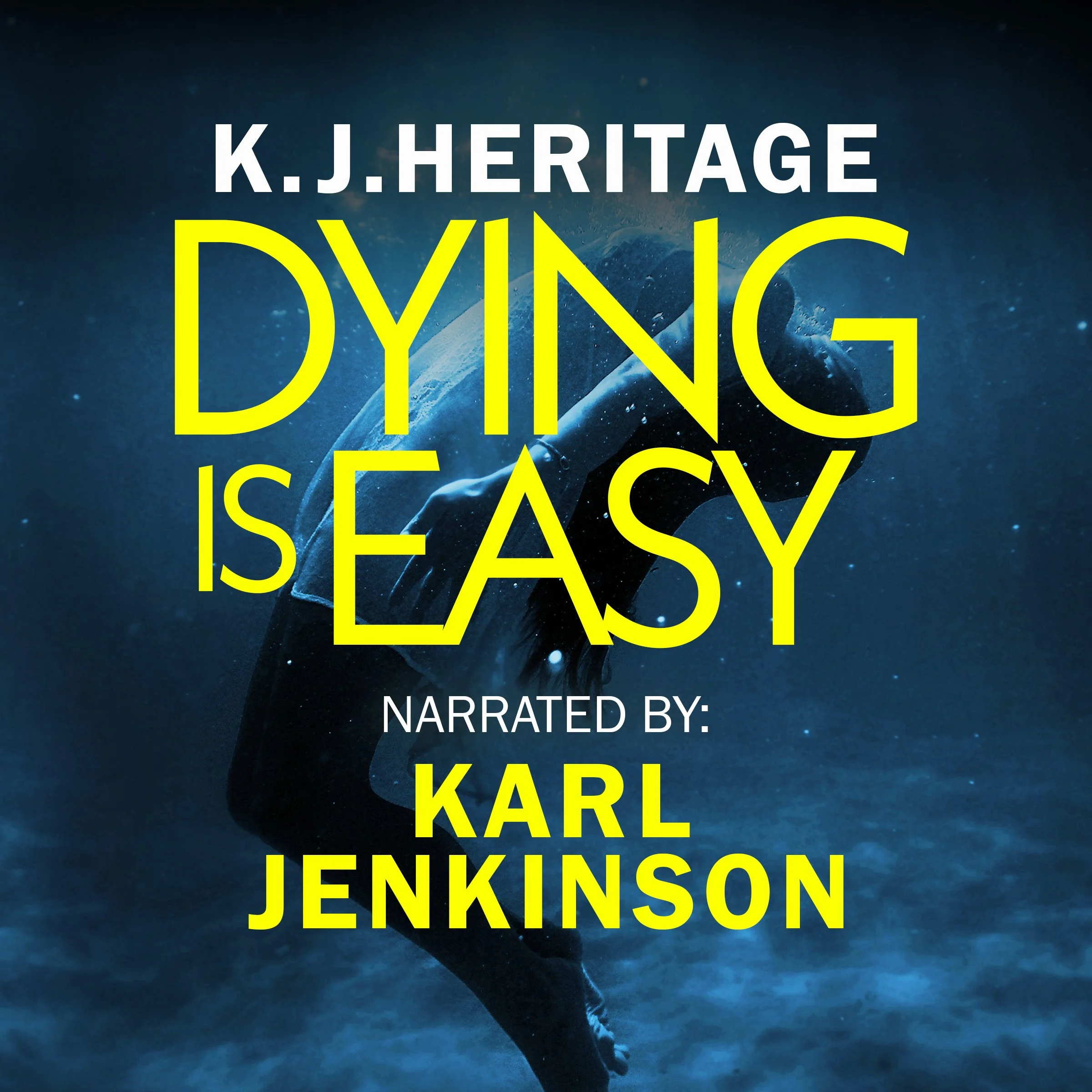 Book cover titled 'K.J. Heritage Dying is Easy' with a person holding a knife against a dark blue background
