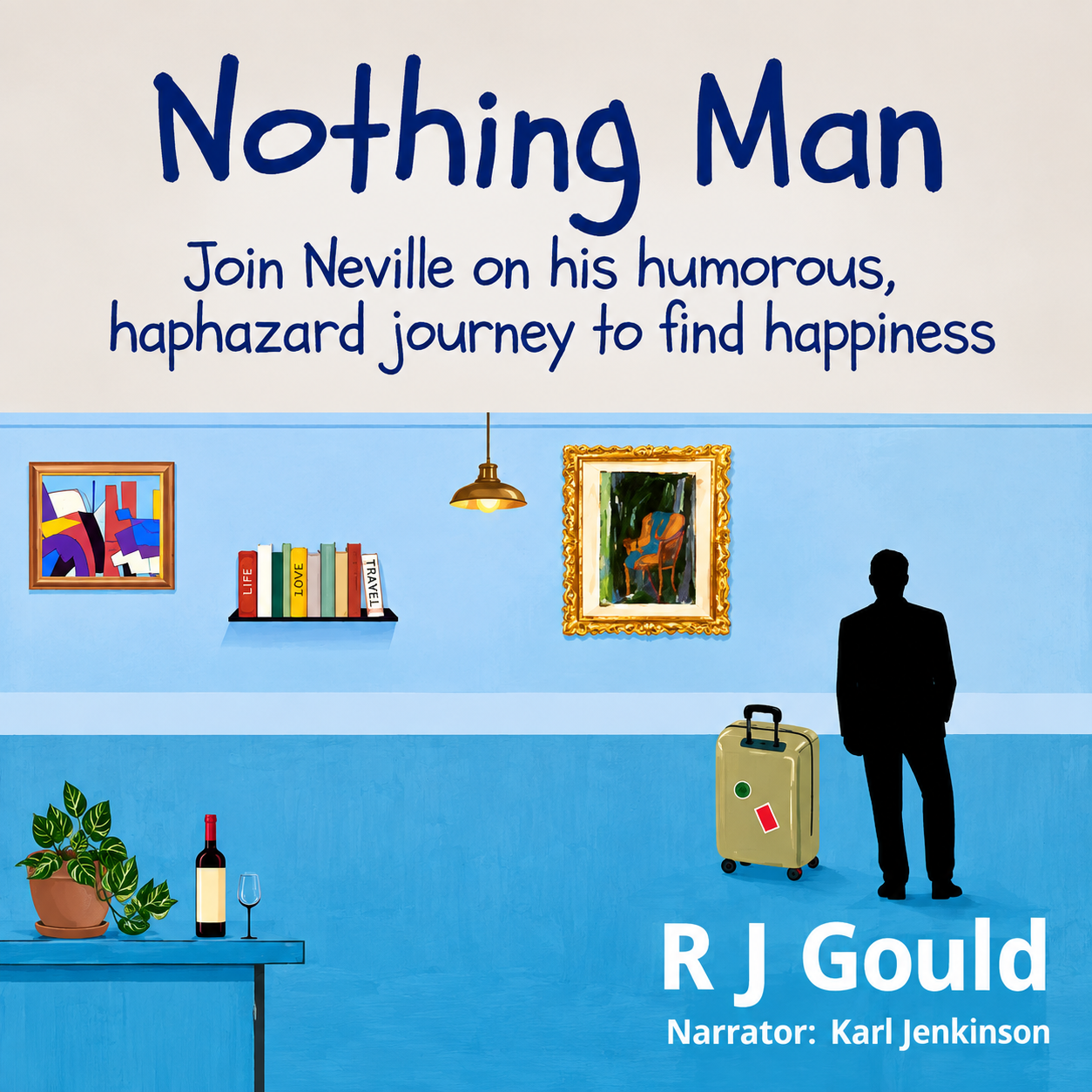 Book cover titled 'Nothing Man' by RJ Gould, featuring a silhouette of a man standing next to a suitcase in an art gallery setting with framed paintings, a bookshelf, and a table with a plant, wine, and glass.