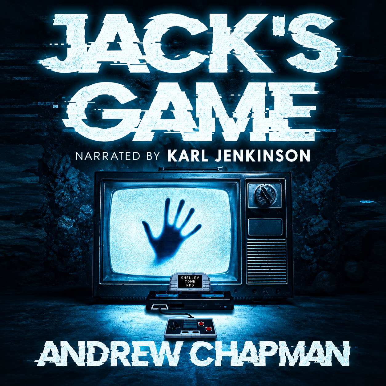 Book cover for 'Jack's Game' by Andrew Chapman, narrated by Karl Jenkinson, featuring a vintage television with a blue handprint on the screen and a game controller in front.