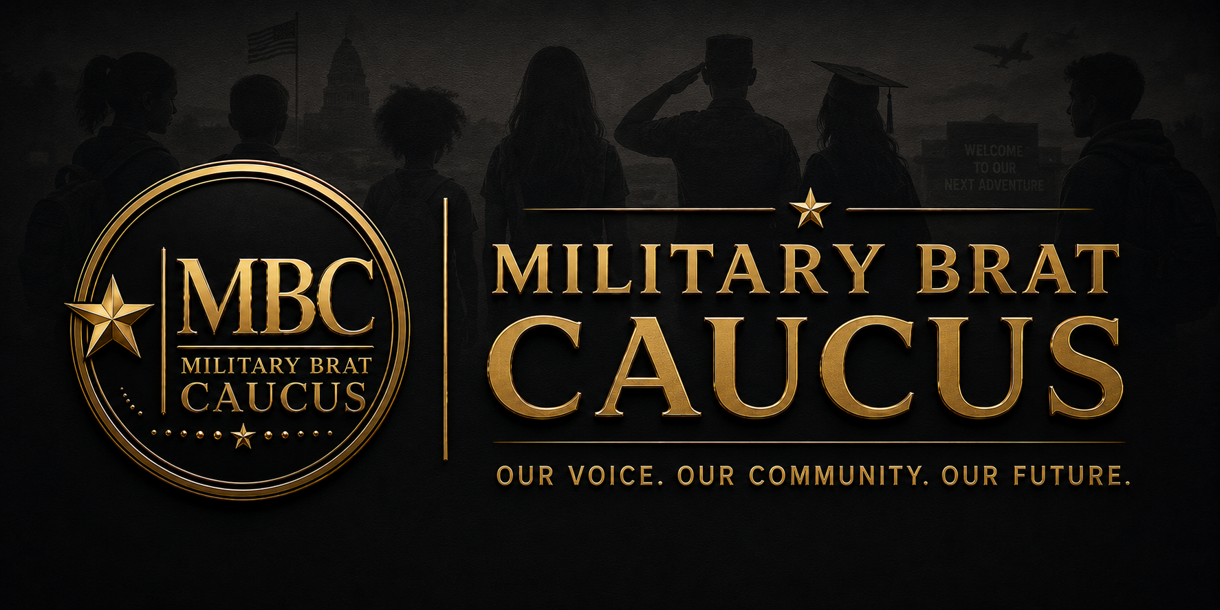 The image features a dark background with a silhouette of six young people, some wearing backpacks, and one person saluting. Overlaid is a logo with the text "MBC Military Brat Caucus" in gold and black, along with the slogan "Our voice. Our community. Our future." in gold letters.