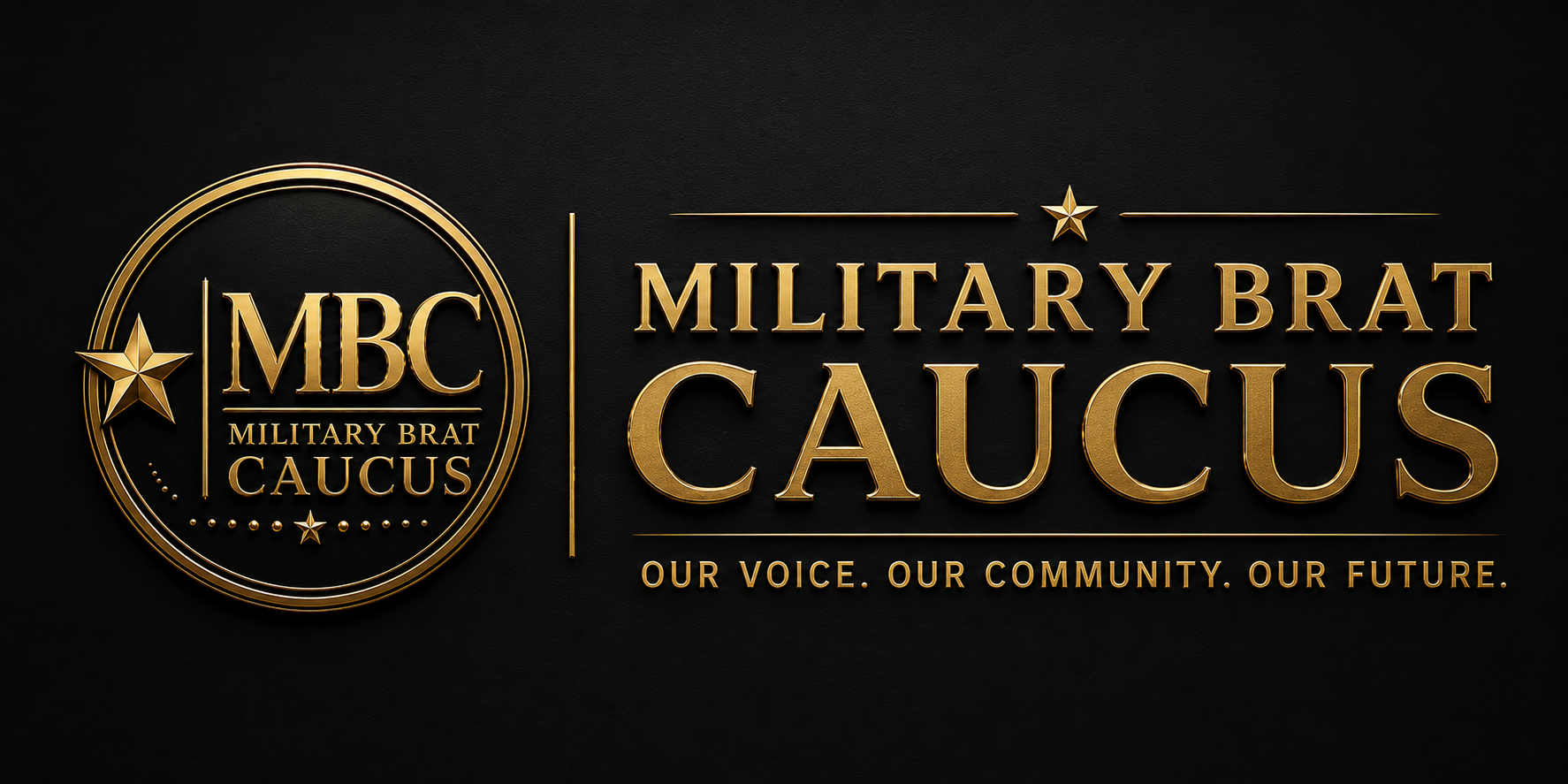 Gold and black logo for the Military Brat Caucus with stars and the text "MBC Military Brat Caucus" and slogan "Our voice. Our community. Our future."