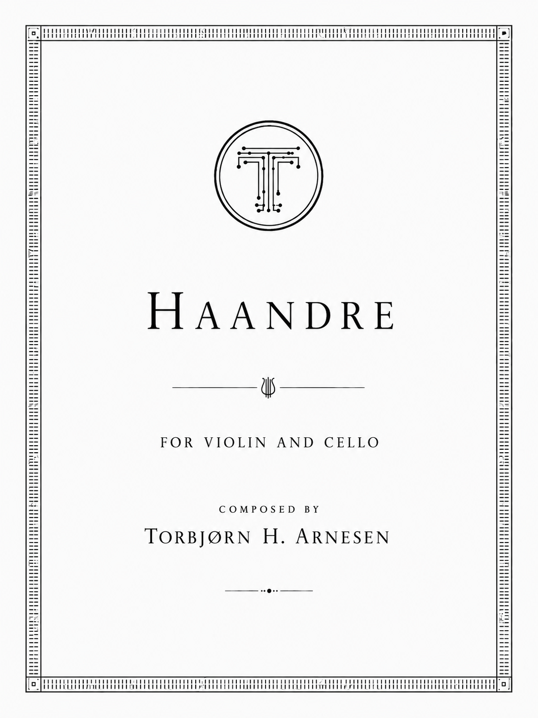 Haandre  (arr.)- Violin/Cello- 2024- 4 min