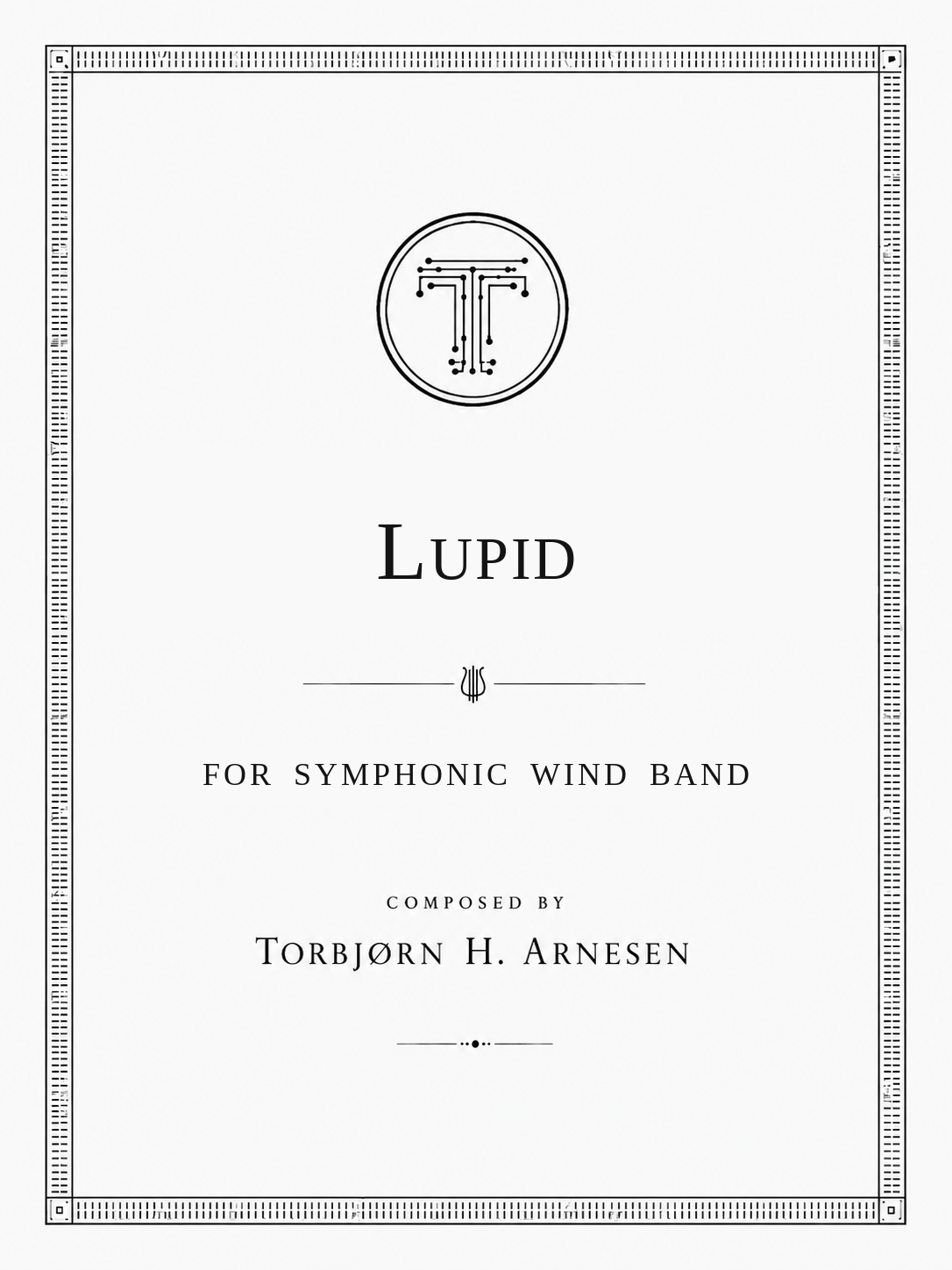 Lupid - For Symphonic Wind band - 2019 - 6 min
