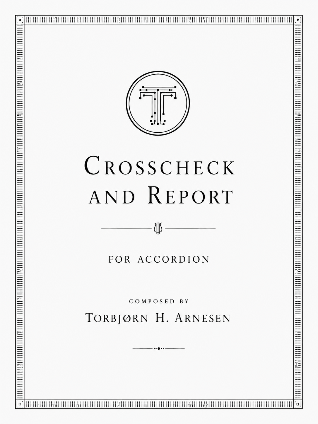 Crosscheck and Report - 2024 - For Accordion - 7 min 