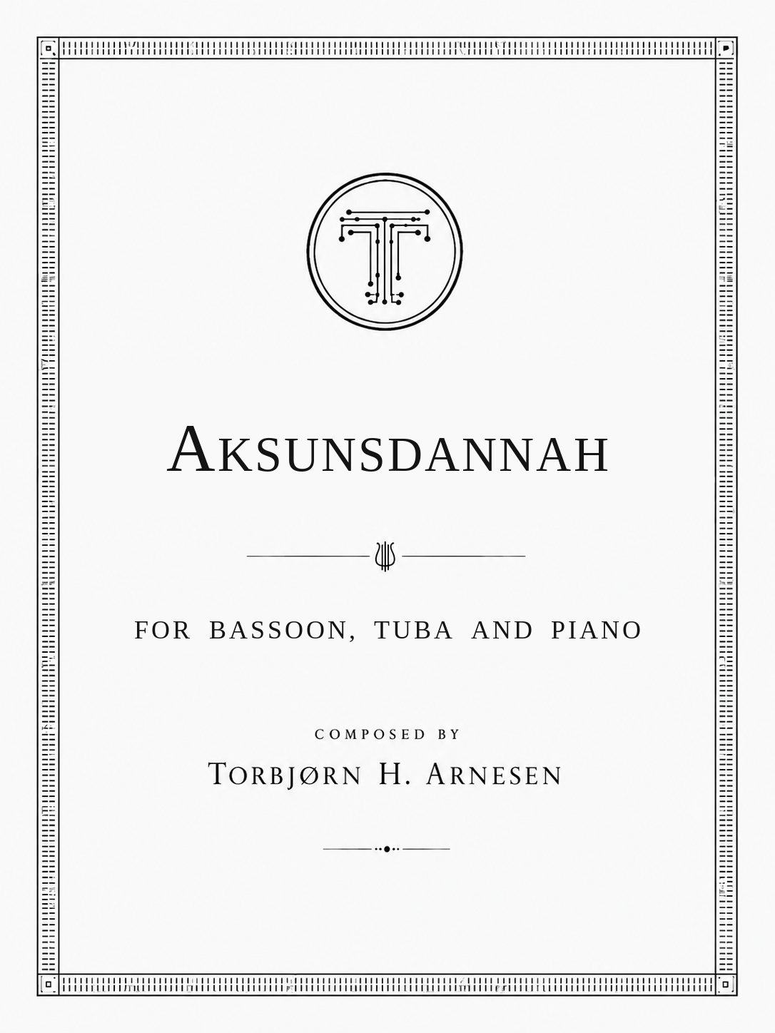 Aksunsdannah - for Bassoon, Tuba, Piano - 2020 - 4 min