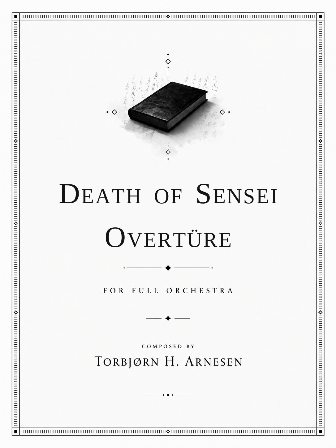Death Of Sensei, Opera in 3 Acts - Overtüre 
Full orchestra - 2026 - 6 min 