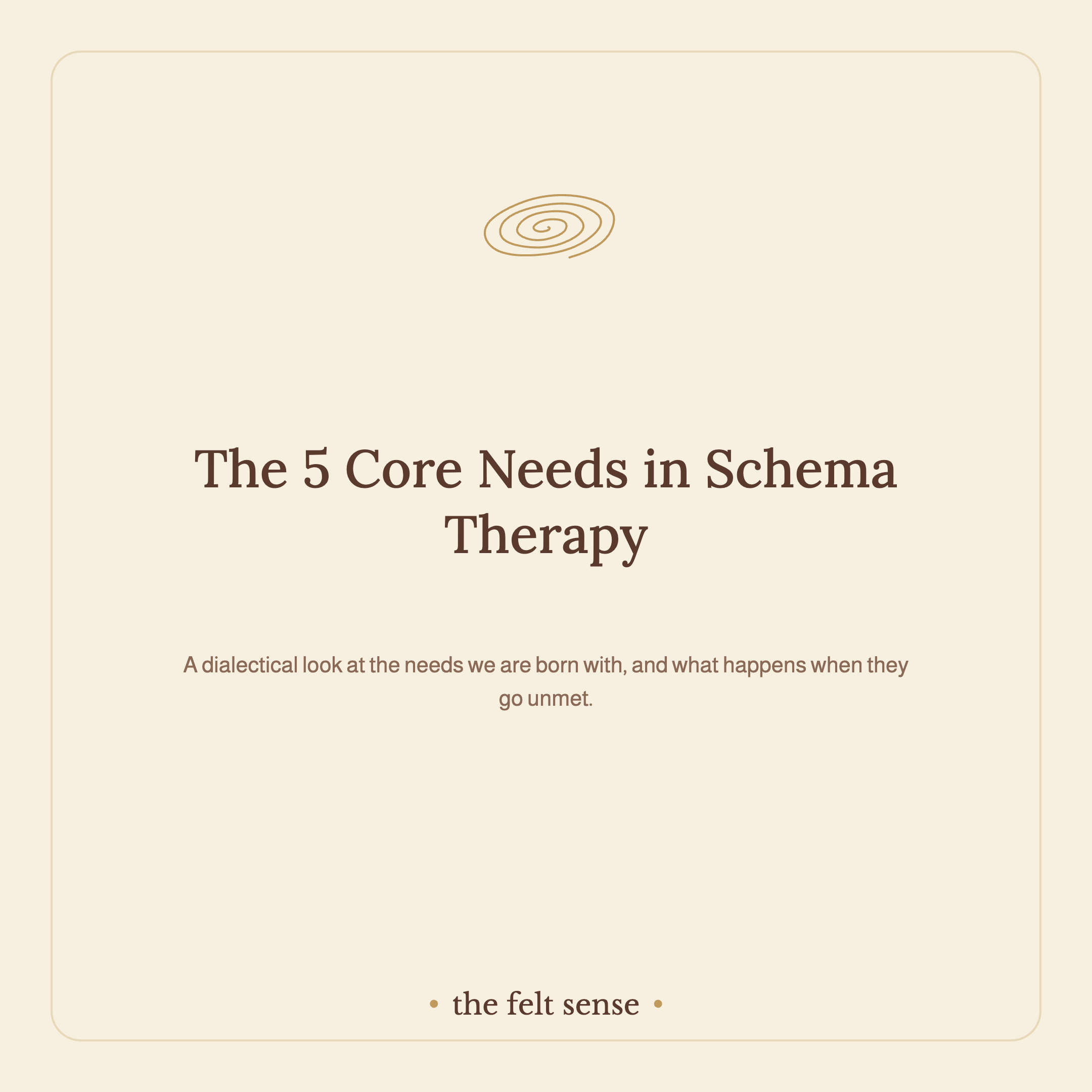 The 5 Core Childhood Needs in Schema Therapy