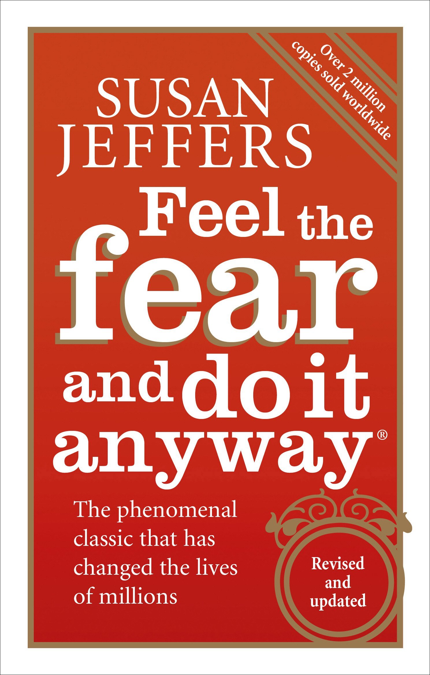 Book cover of Feel the Fear and Do It Anyway by Susan Jeffers