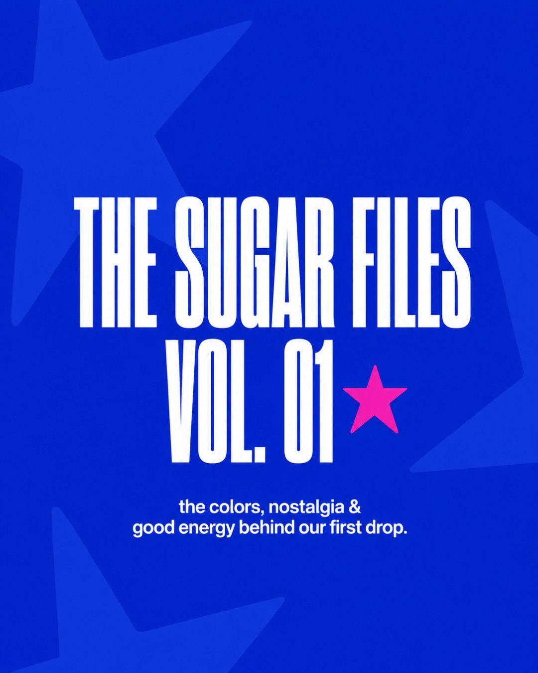Welcome to the Sugar Files. 🍭★

A little sweetness. A little nostalgia. A lot of good energy.

We&rsquo;re creating more than something to wear we&rsquo;re creating a reason to spread a little more sugar wherever you go.

The best is yet to come&hel
