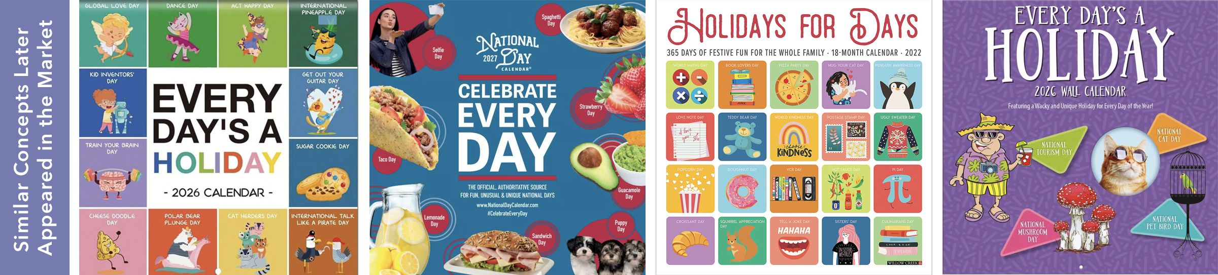 Three calendar pages and a cat themed holiday cover. The first calendar page is titled "Every Day's a Holiday 2026 Calendar," featuring colorful illustrations of children celebrating various days like Kid Inventors Day, Get Out Your Guitar Day, and Sugar Cookie Day. The second page is titled "Celebrate Every Day," highlighting fun food and activity days such as National Day, Strawberry Day, Taco Day, and Guacamole Day with related images. The third calendar page, titled "Holidays For Days," displays numerous daily holiday icons and descriptions such as Book Lover's Day, Love Note Day, Teddy Bear Day, and Pi Day, with colorful illustrations. The fourth part shows a cover titled "Every Day's a Holiday 2024 Wall Calendar," featuring a cartoon cat dressed in vacation attire, holding a mug, with a green arrow and colorful tags indicating various holidays like National Cat Day, National Mushroom Day, and National Pet Bird Day. The background is primarily purple with a patterned design.