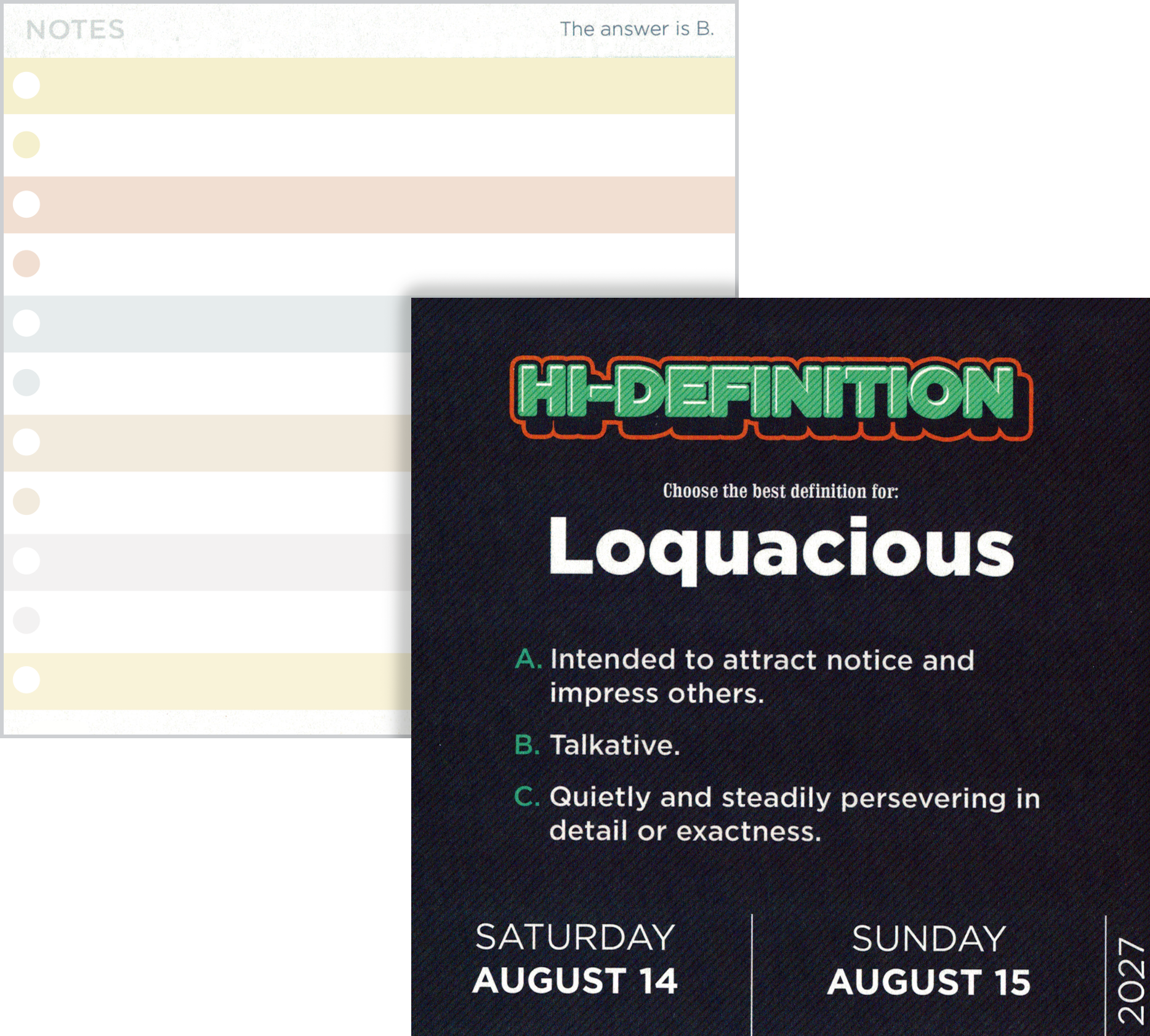 Partially visible online quiz or educational guide on the topic of homonyms titled "HI-DEFINITION" with a multiple-choice question about the definition of "Loquacious," showing options A. Intended to attract notice and impress others, B. Talkative, C. Quietly and steadily persevering in detail or exactness, with the answer "B. Talkative" highlighted in green. The background features a dark, textured pattern with text in white, green, and orange.