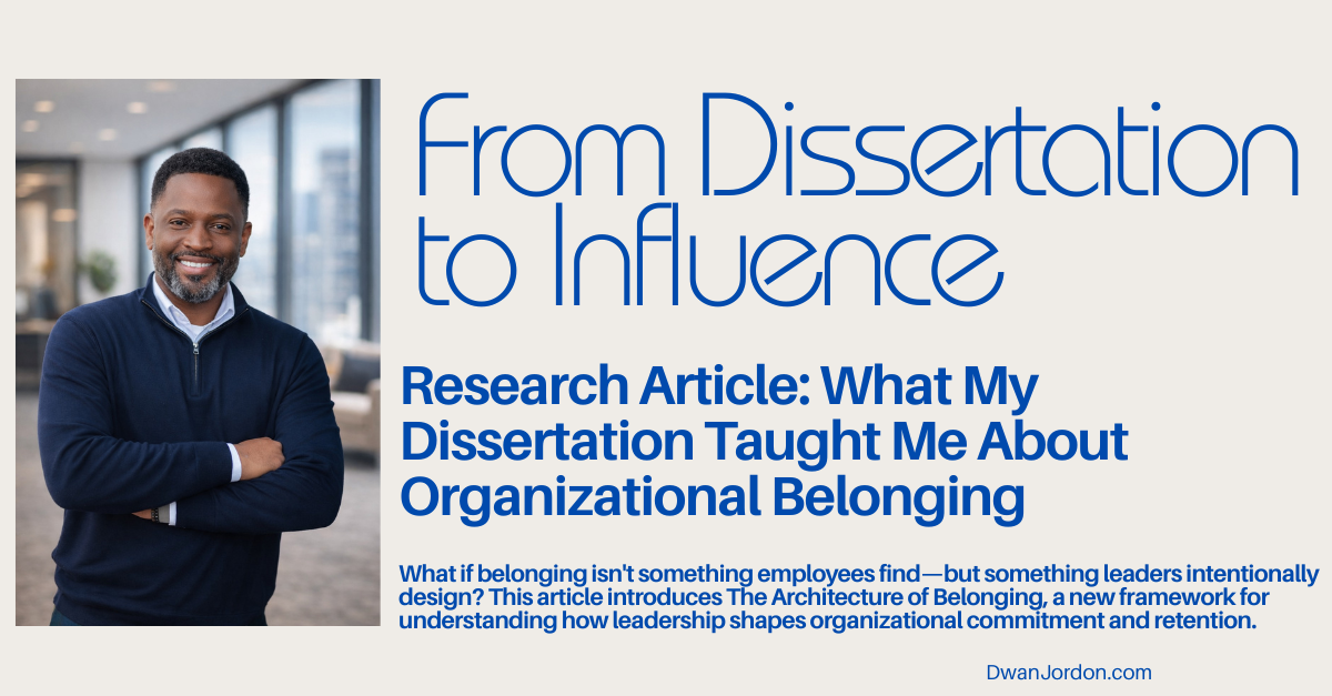 What My Dissertation Taught Me About Organizational Belonging 