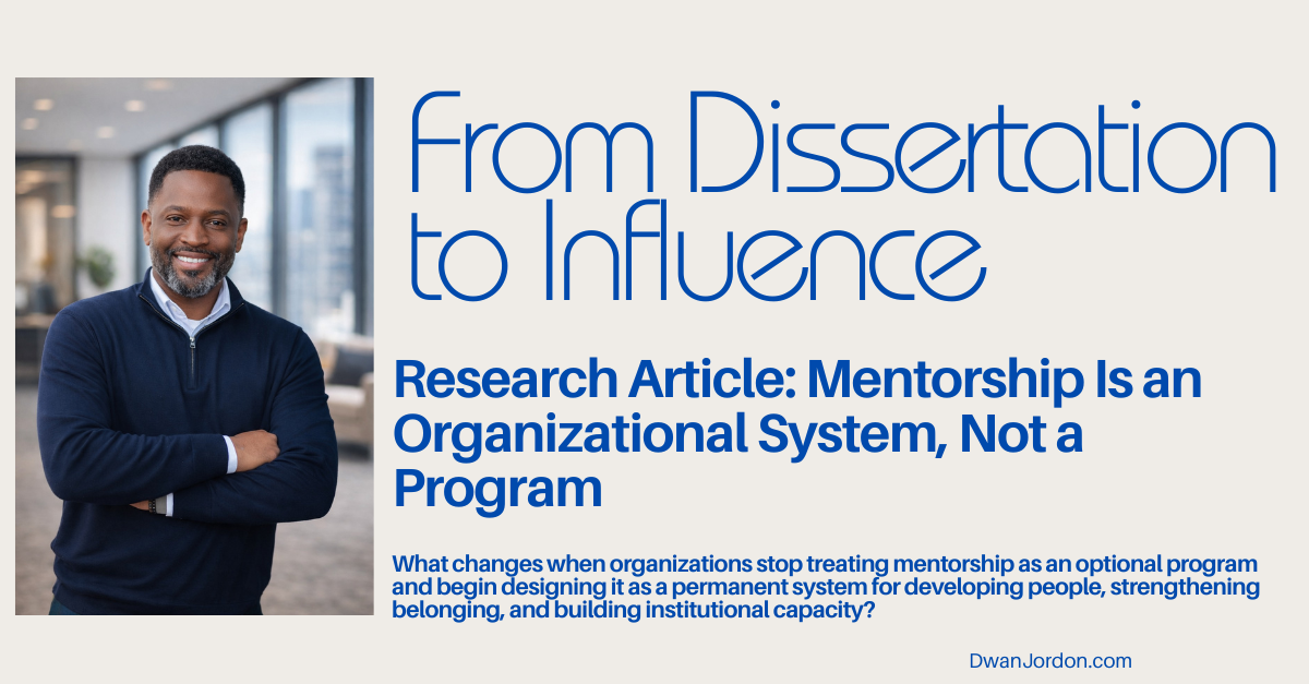Mentorship Is an Organizational System, Not a Program