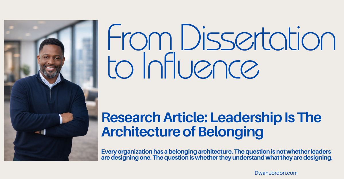 Leadership Is The Architecture of Belonging