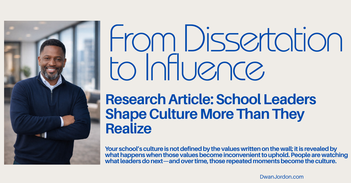 School Leaders Shape Culture More Than They Realize