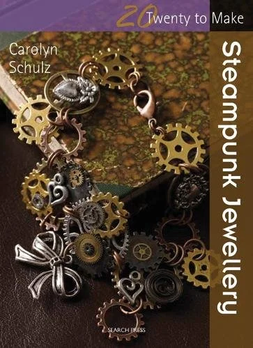 20 to Make: Steampunk Jewellery