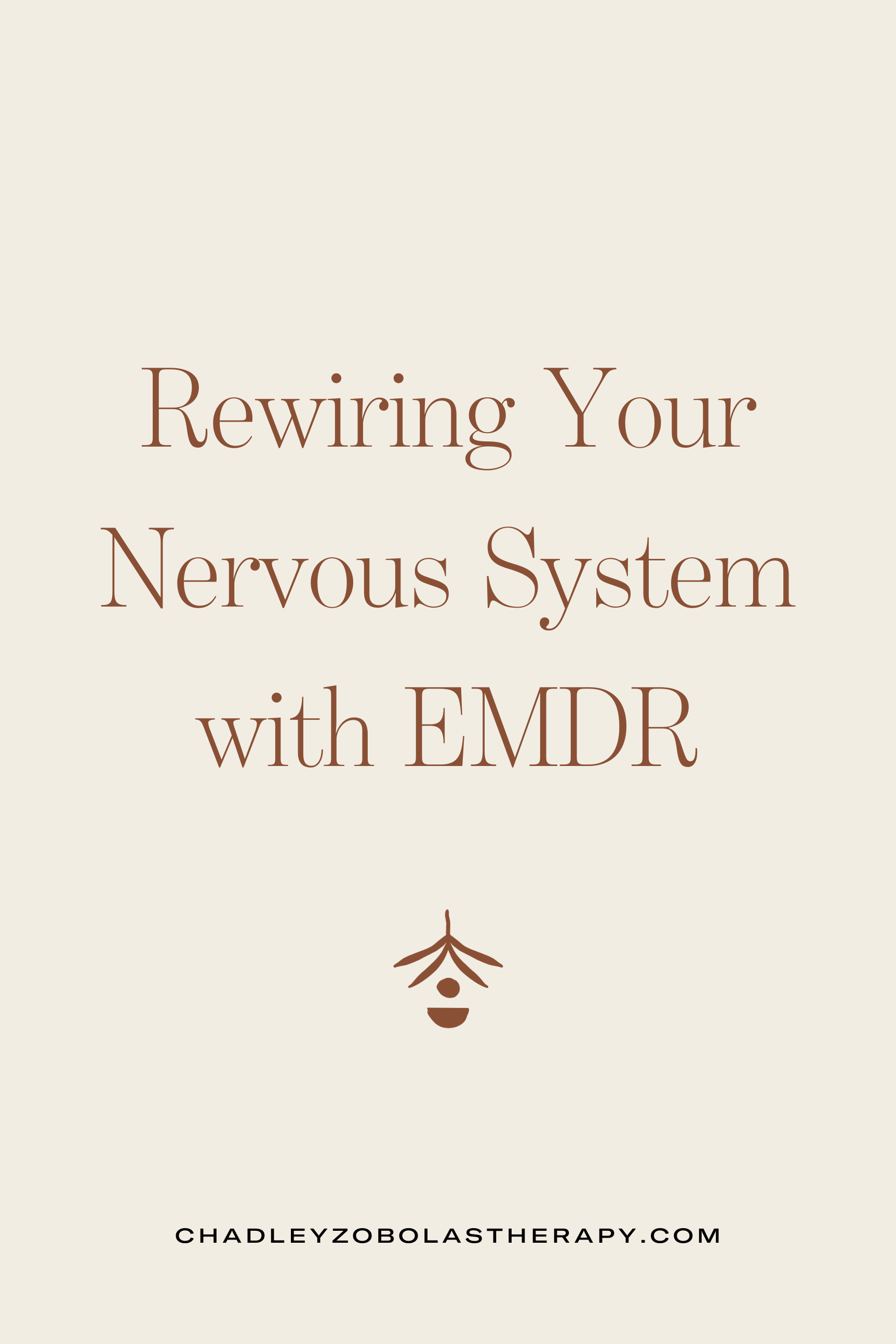 Blog title: Rewiring your nervous system with EMDR, featuring the Chadley Zobolas Therapy logo.