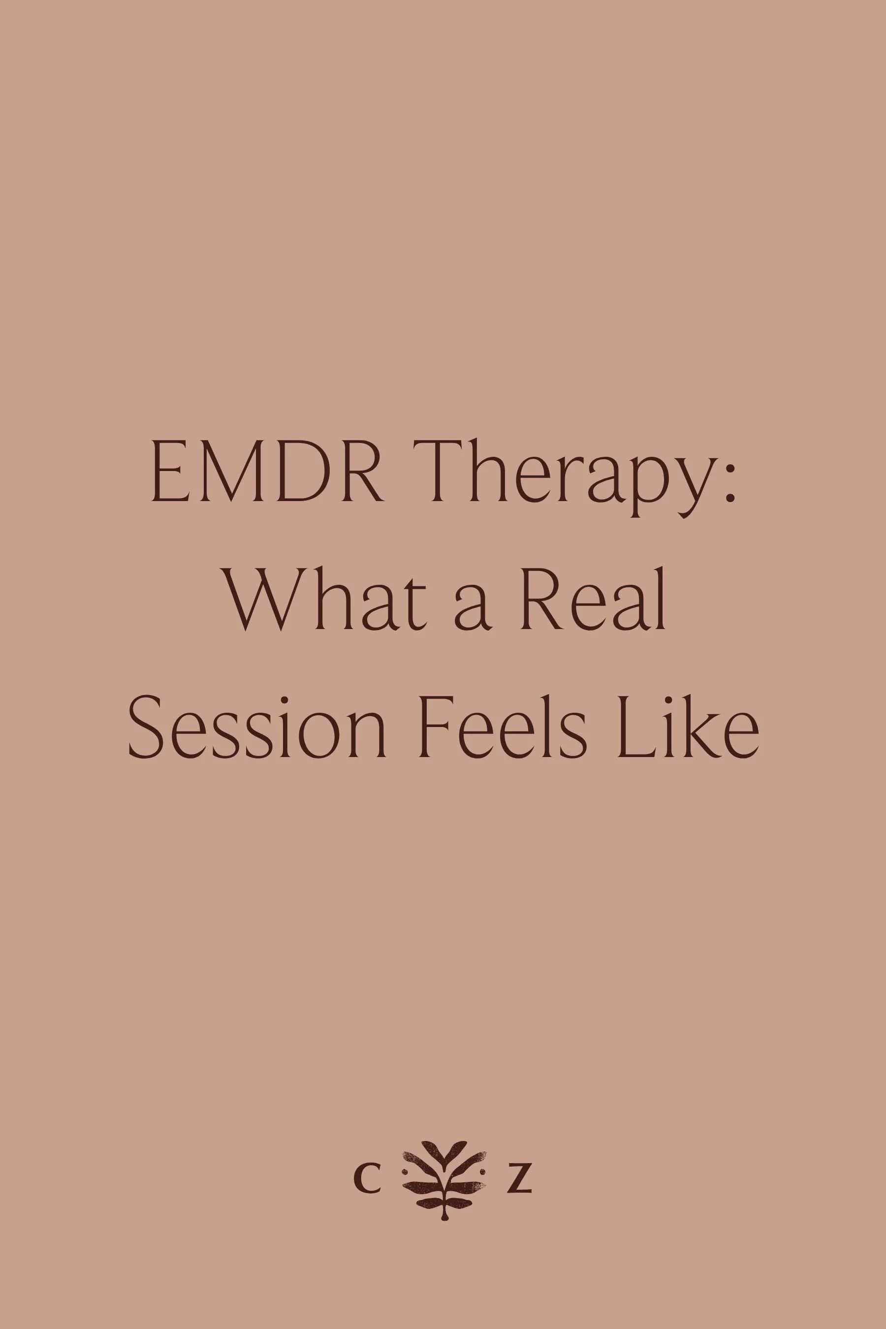 EMDR Therapy: What a Real Session Feels Like