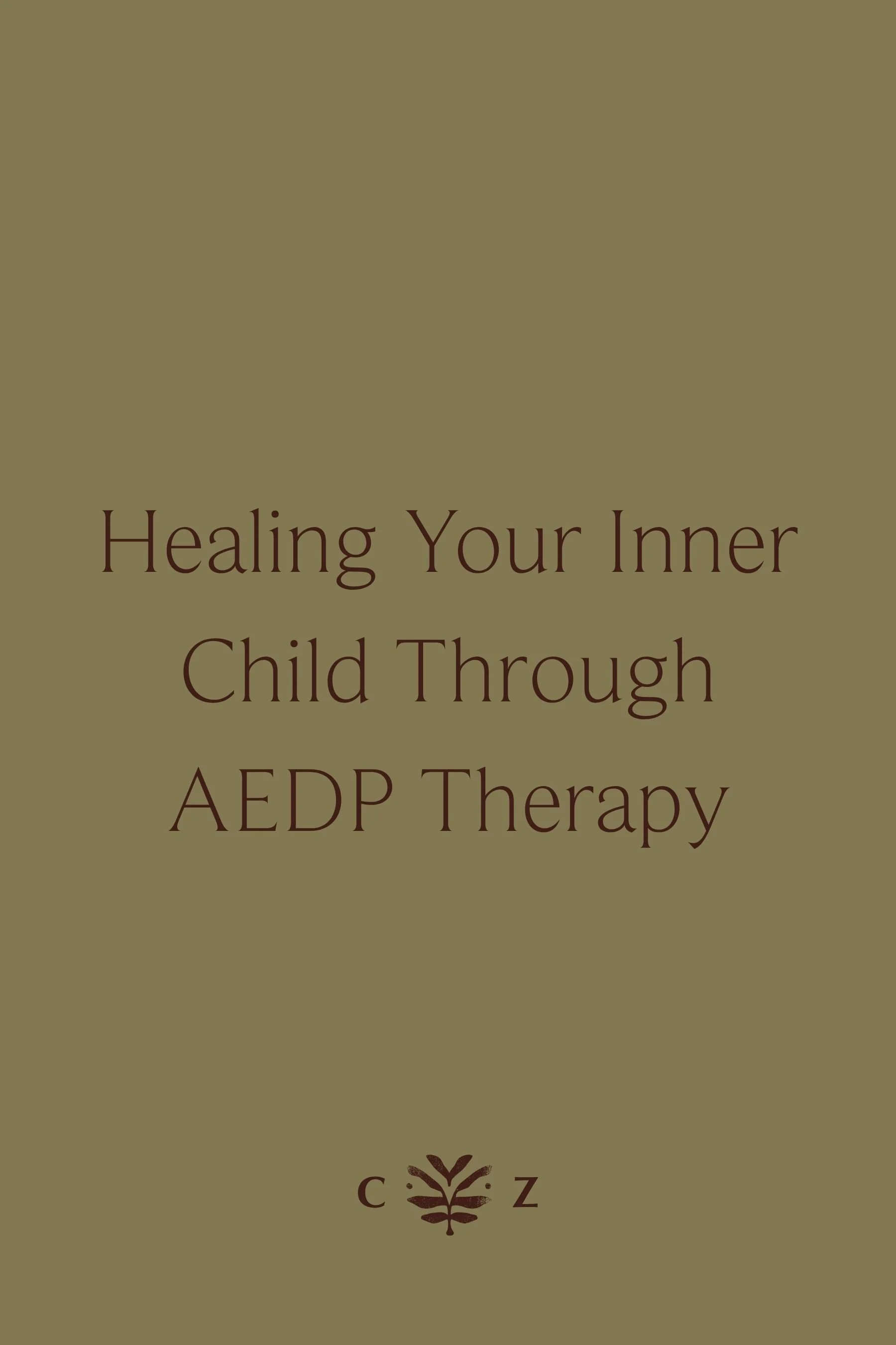 Healing Your Inner Child Through AEDP Therapy