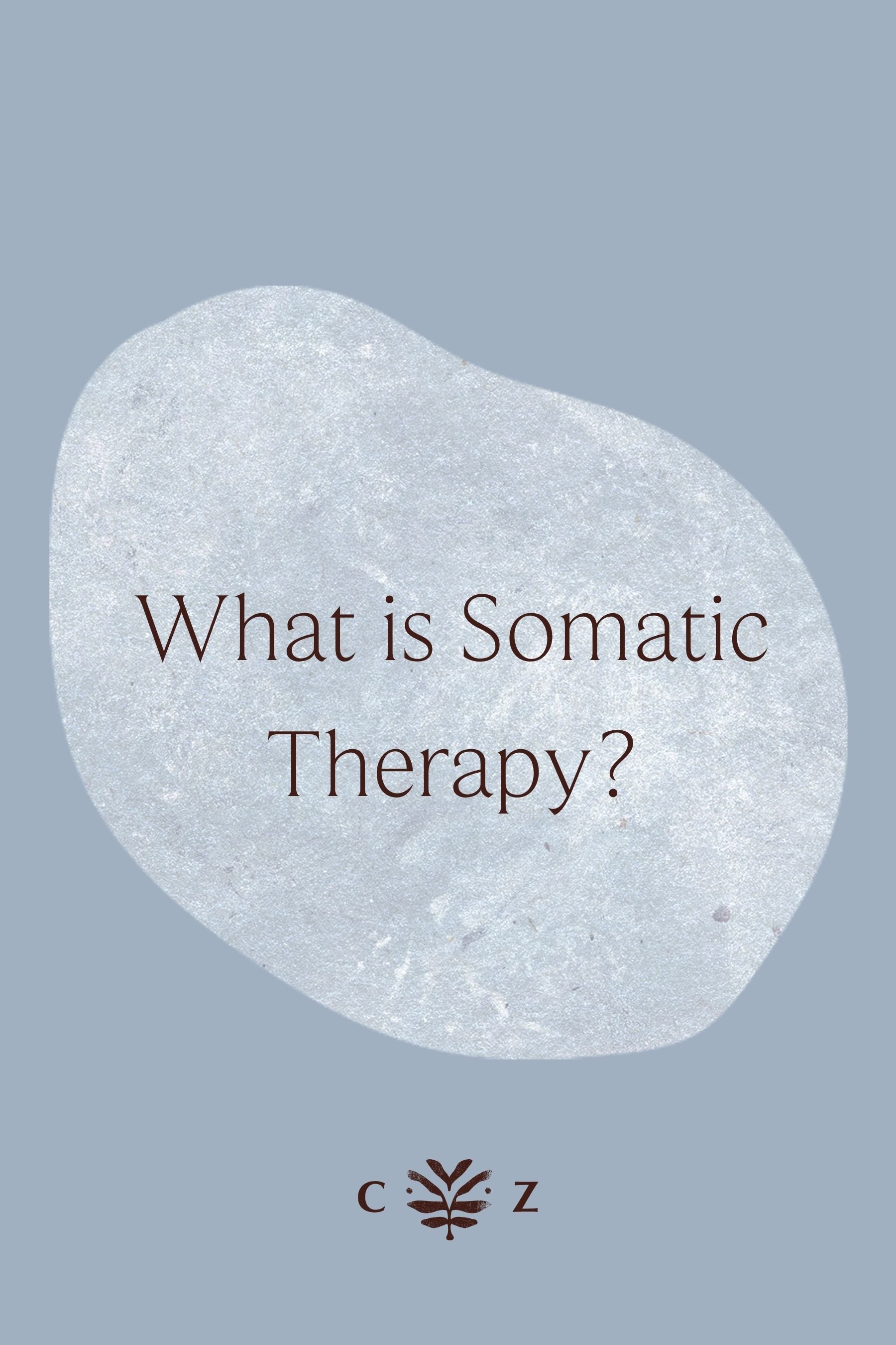 Graphic for blog post about Somatic Therapy in Denver