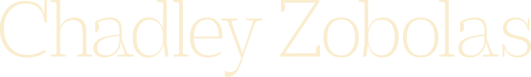 Chadley Zobolas logo in stylized text with large beige lettering.