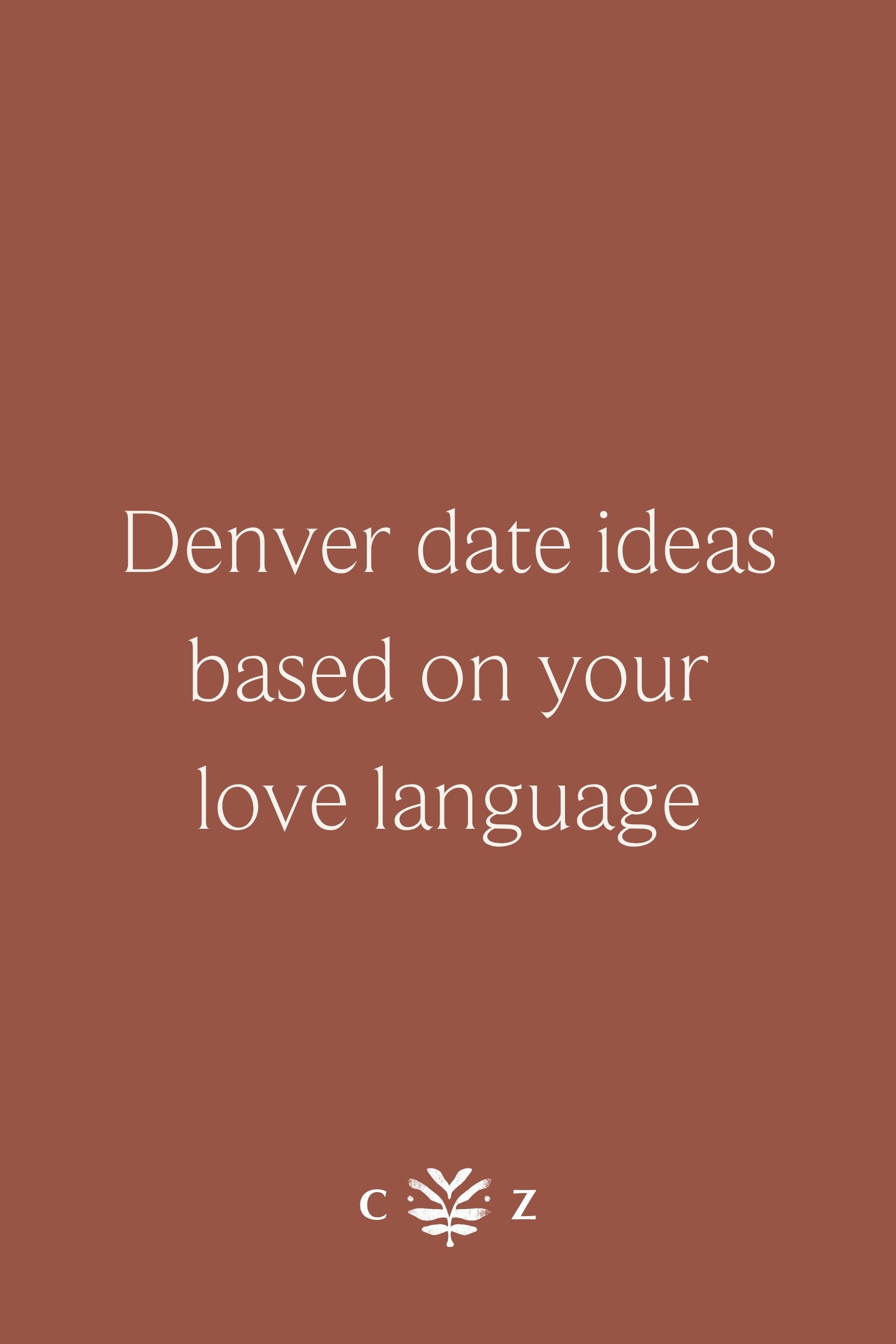 Attachment-focused Denver date ideas from a therapist in Denver