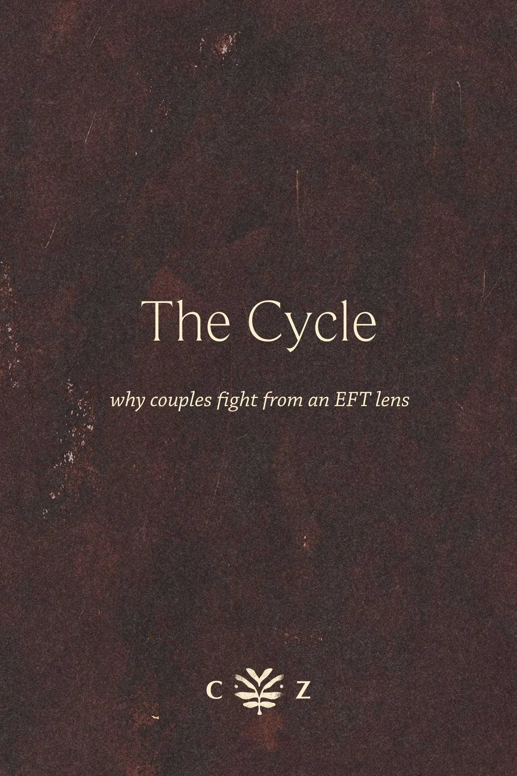 A blog on Why Couples Fight from an Emotion Focused Therapy Lens
